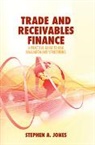 Stephen A. Jones - Trade and Receivables Finance