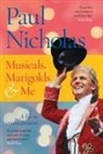Paul Nicholas - Musicals, Marigolds and Me