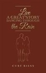 Curt Riess - Live a Great Story