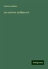 Gustave Aimard - Les outlaws du Missouri