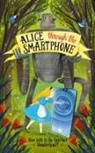 Lewis Carroll, Russell Jeanes, John Tenniel - Alice Through The Smartphone