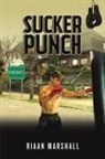 Riaan Marshall - Sucker Punch