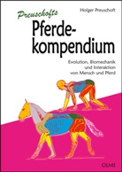 Holger Preuschoft - Preuschofts Pferdekompendium