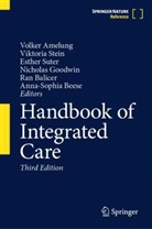 Volker Amelung, Ran Balicer, Anna-Sophia Beese, Nicholas Goodwin, Viktoria Stein, Esther Suter - Handbook of Integrated Care, 2 Teile