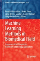 Jorge Brieva, Jorge Brieva et al, Sandra L. Gomez-Coronel, Ernesto Moya-Albor, Hiram Ponce, Diego Renza Torres - Machine Learning Methods in Biomedical Field