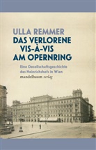 Ulla Remmer - Das Verlorene Vis-à-Vis am Opernring