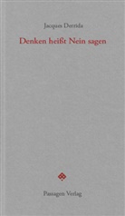 Jacques Derrida, Gérard Brieuc, Engelmann, Peter Engelmann - Denken heißt Nein sagen
