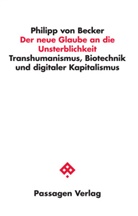 Philipp von Becker, Philipp von - Der neue Glaube an die Unsterblichkeit