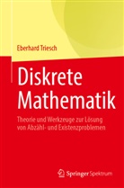 Eberhard Triesch - Diskrete Mathematik