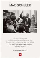 Michael Krüger, Max Scheler, Max Scheler, Max Scheler - Jürgen Habermas im Philosophischen Seminar der Frankfurter Universität, Januar 1969