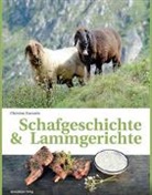 Christian Gazzarin - Schafgeschichte & Lammgerichte