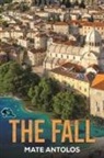 Mate Antolos - The Fall