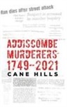 Cane Hills - Addiscombe Murderers 1749 2021