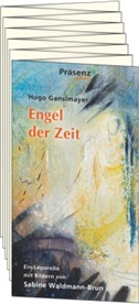 Hugo Ganslmayer, Sabine Waldmann-Brun - Engel der Zeit