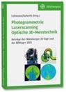 Thomas Luhmann, Till Sieberth - Photogrammetrie - Laserscanning - Optische 3D-Messtechnik