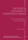 Oleh Havrylyshyn - The Political Economy of Independent Ukraine