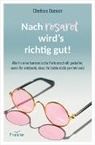 Chelsea Damon, Dorothea Weiland - Nach rosarot wird´s richtig gut
