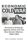 Shu Guang Zhang - Economic Cold War