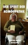 Martina Herbig - Der Spirit der Homöopathie