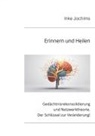 Inke Jochims - Erinnern und Heilen
