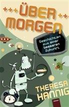 Theresa Hannig - Über Morgen