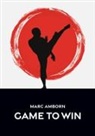 Marc Amborn - Game to Win