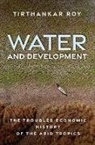 Tirthankar Roy, Tirthankar (Professor Roy, Roy Tirthankar - Water and Development