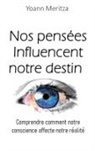 Yoann Meritza - Nos pensées Influencent notre destin