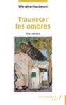 Margherita Leoni - Traverser les ombres