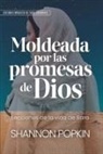 Shannon Popkin - Moldeada Por Las Promesas de Dios: - Lecciones de la Vida de Sara - Estudio Bíblico de Seis Semanas (Shaped by God's Promises)