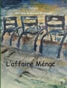Bernard Brunstein - l'Affaire Menac