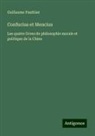 Guillaume Pauthier - Confucius et Mencius