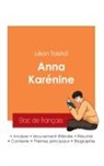 Léon Tolstoï - Réussir son Bac de français 2025 : Analyse du roman Anna Karénine de Léon Tolstoï
