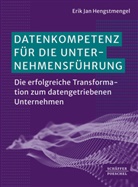 Erik Jan Hengstmengel - Datenkompetenz für die Unternehmensführung