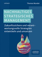 Thomas Wunder - Nachhaltiges Strategisches Management