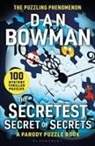 Dan Bowman, Daniel Bowman, Bowman Daniel - The Secretest Secret of Secrets