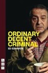 Ed Edwards - Ordinary Decent Criminal
