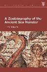 Ryan Denson - A Zoobiography of the Ancient Sea Monster