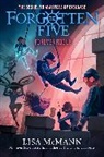 Lisa McMann - Forever Rogue (The Forgotten Five, Book 7)