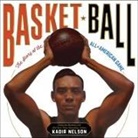 Kadir Nelson, Kadir Nelson - Basket Ball
