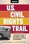 Deborah D Douglas, Moon Travel Guides - Moon U.S. Civil Rights Trail