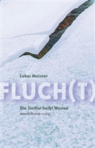 Lukas Meisner - Fluch(t)