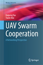 Tianle Mai, Haipeng Yao - UAV Swarm Cooperation