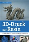 Stephan Knaus - 3D-Druck mit Resin
