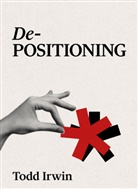 Todd Irwin - De-Positioning