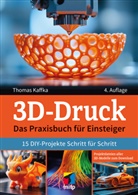 Thomas Kaffka - 3D-Druck