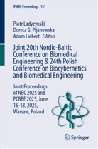 Dorota G Pijanowska, Piotr Ladyzynski, Adam Liebert, Dorota G. Pijanowska - Joint 20th Nordic-Baltic Conference on Biomedical Engineering & 24th Polish Conference on Biocybernetics and Biomedical Engineering