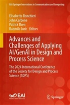 John Carbone, Radmila Juric, Elisabetta Ronchieri, Patrick Then, Patrick Then et al - Advances and Challenges of Applying AI/GenAI in Design and Process Science