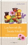 Joachim Heyder - Lachen ist die beste Medizin