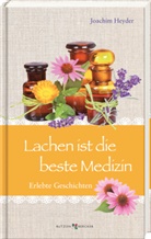 Joachim Heyder - Lachen ist die beste Medizin